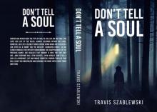 Don't Tell a Soul