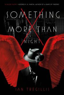Something More Than Night Something More Than Night