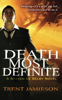 Death Most Definite Death Most Definite