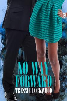 No Way Forward No Way Forward