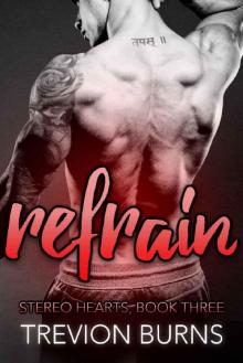 Refrain (Stereo Hearts Book 3)