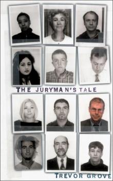 The Juryman's Tale The Juryman's Tale