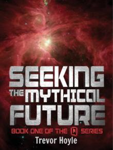 Q: Seeking the Mythical Future Q: Seeking the Mythical Future