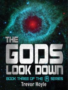 Q: The Gods Look Down