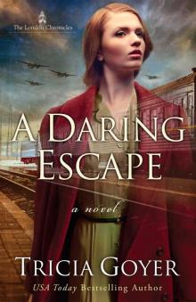 A Daring Escape A Daring Escape