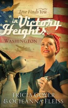 Love Finds You in Victory Heights, Washington Love Finds You in Victory Heights, Washington