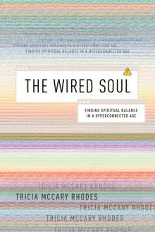 The Wired Soul The Wired Soul