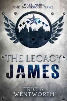 The Legacy: James (The Legacy Series Book 1)
