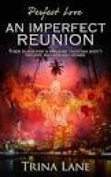 An Imperfect Reunion