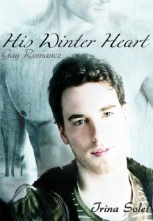 His Winter Heart: Gay Romance His Winter Heart: Gay Romance
