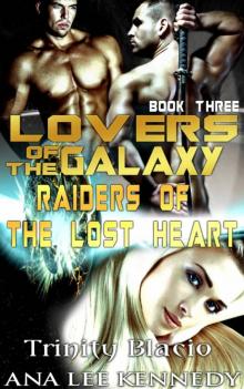 Lovers of the Galaxy: Book Three: Raiders of the Lost Heart