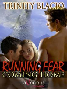 Running In Fear: Coming Home Running In Fear: Coming Home