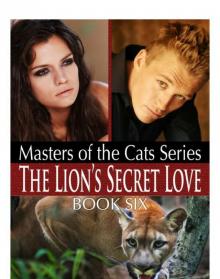 The Lion’s Secret Love