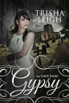 Gypsy (The Cavy Files Book 1) Gypsy (The Cavy Files Book 1)