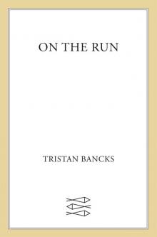 On the Run On the Run