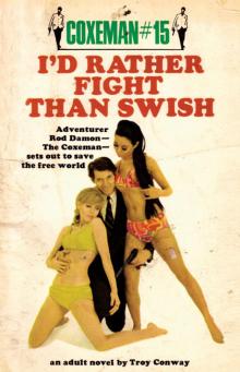 I'd Rather Fight Than Swish I'd Rather Fight Than Swish