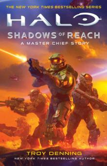 Shadows of Reach: A Master Chief Story Shadows of Reach: A Master Chief Story