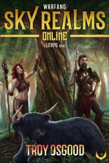 Warfang: (Sky Realms Online Book 5): A LitRPG Series Warfang: (Sky Realms Online Book 5): A LitRPG Series