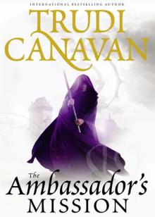 The Ambassador’s Mission: Book One of the Traitor Spy Trilogy The Ambassador’s Mission: Book One of the Traitor Spy Trilogy