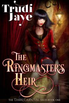 The Ringmaster's Heir