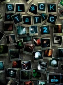 Black Static Horror Magazine #2 Black Static Horror Magazine #2