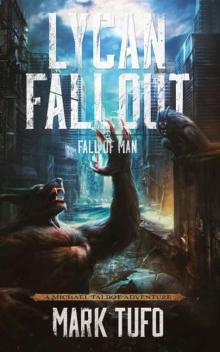 Lycan Fallout (Book 2): Fall of Man Lycan Fallout (Book 2): Fall of Man