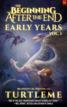 Early Years: The Beginning After the End: (Remastered Edition)