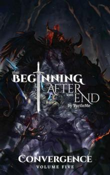 The Beginning After The End: Convergence, Book 5 The Beginning After The End: Convergence, Book 5
