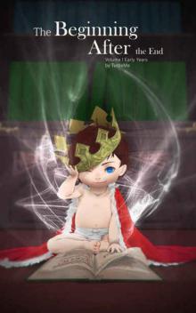 The Beginning After The End (Early Years Book 1) The Beginning After The End (Early Years Book 1)