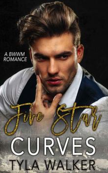 Five Star Curves: A BWWM Romance Five Star Curves: A BWWM Romance