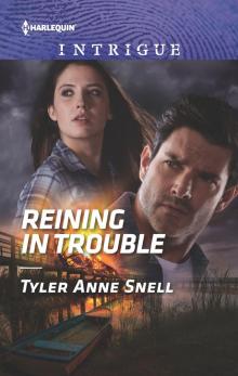 Reining in Trouble Reining in Trouble