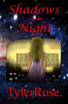 Shadows of the Night (Kingdom Key Book 2) Shadows of the Night (Kingdom Key Book 2)