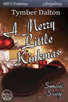 A Merry Little Kinkmas [Suncoast Society] (Siren Publishing Sensations)