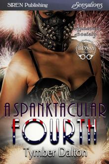 A Spanktacular Fourth A Spanktacular Fourth