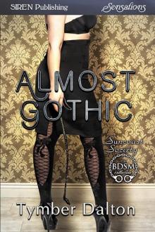 Almost Gothic_Suncoast Socitey