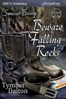 Beware Falling Rocks Beware Falling Rocks