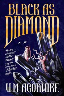 Black as Diamond Black as Diamond