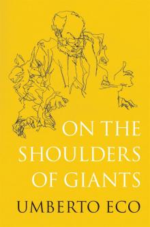 On the Shoulders of Giants On the Shoulders of Giants