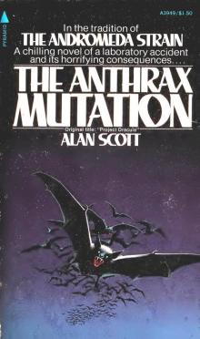 The Anthrax Mutation (v1.0)
