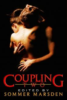 Coupling Two More Filthy Erotica for Couples Coupling Two More Filthy Erotica for Couples