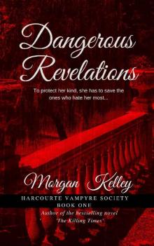 Harcourte Vampyre Society 01 Dangerous Revelations