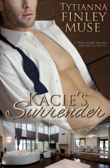 Kacie's Surrender (Homeward Bound Book 1)