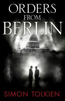 Orders from Berlin Orders from Berlin