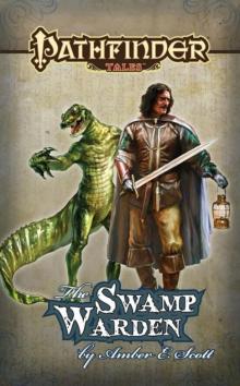 The Swamp Warden The Swamp Warden