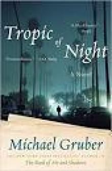 Tropic of Night Tropic of Night