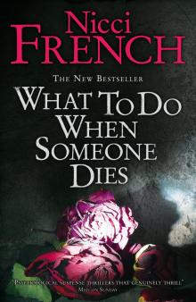 What to Do When Someone Dies What to Do When Someone Dies