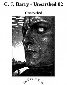 C. J. Barry - Unearthed 02 C. J. Barry - Unearthed 02