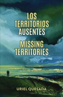 Los territorios ausentes / Missing Territories