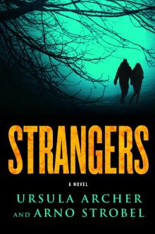 Strangers Strangers