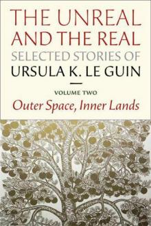 The Unreal and the Real: Selected Stories, Volume 2